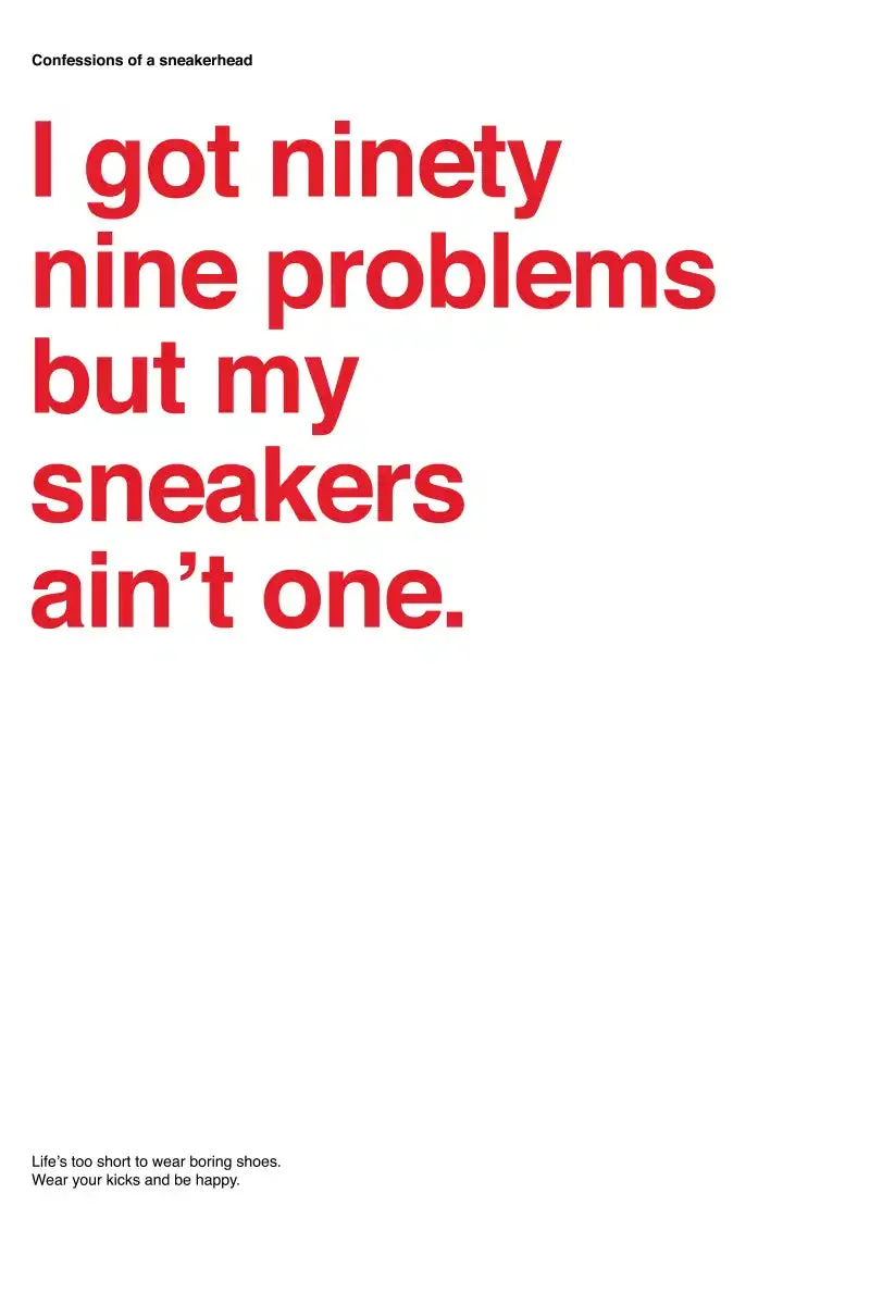 99 Problems But Sneakers Ain't One I Wall Art