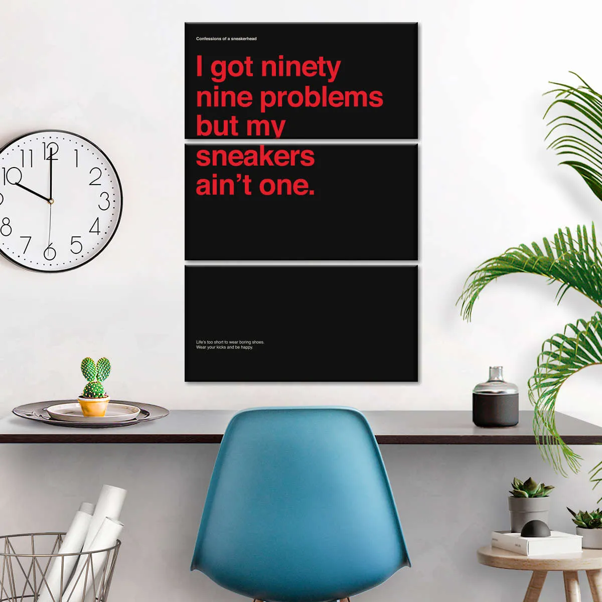 99 Problems But Sneakers Ain't One II Wall Art