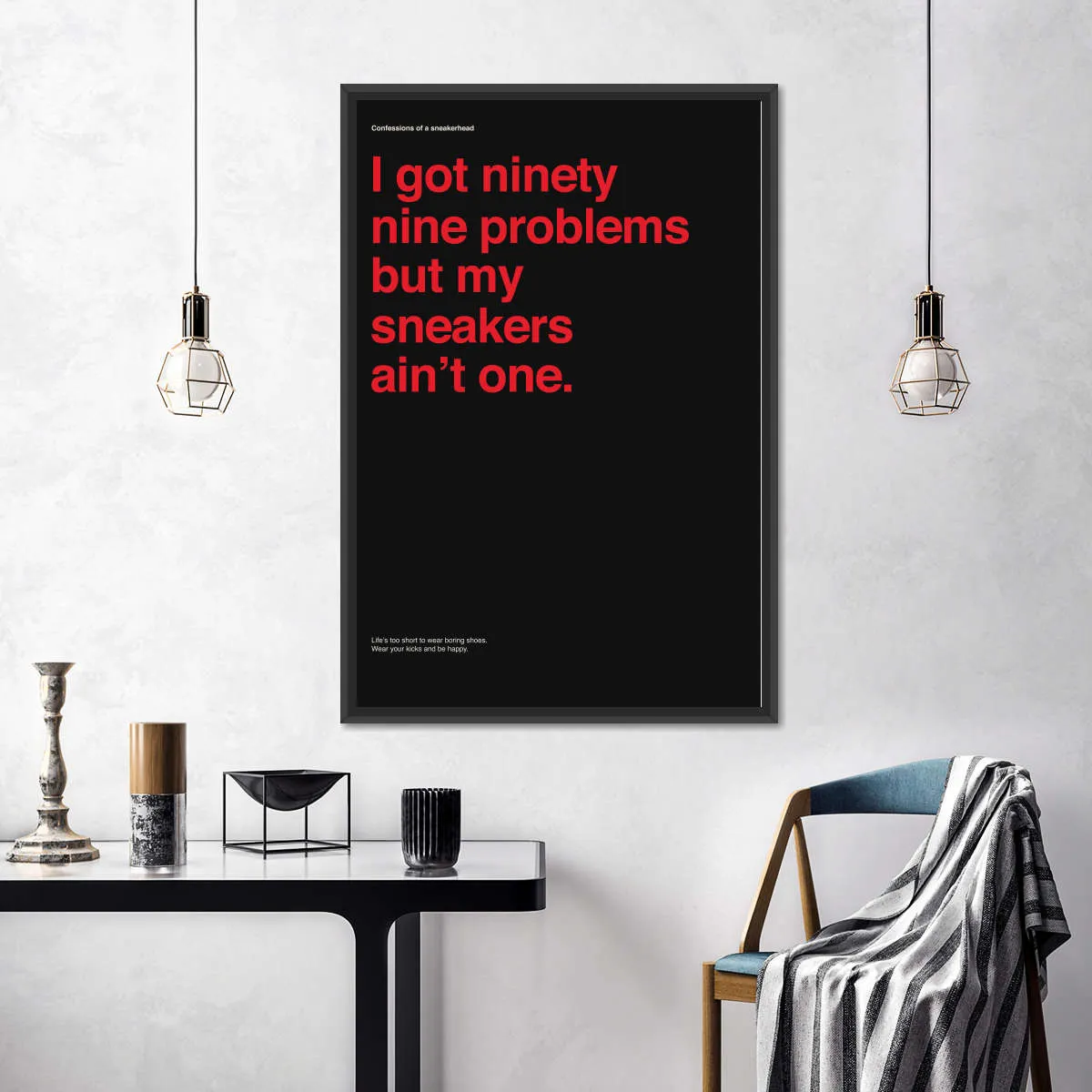 99 Problems But Sneakers Ain't One II Wall Art