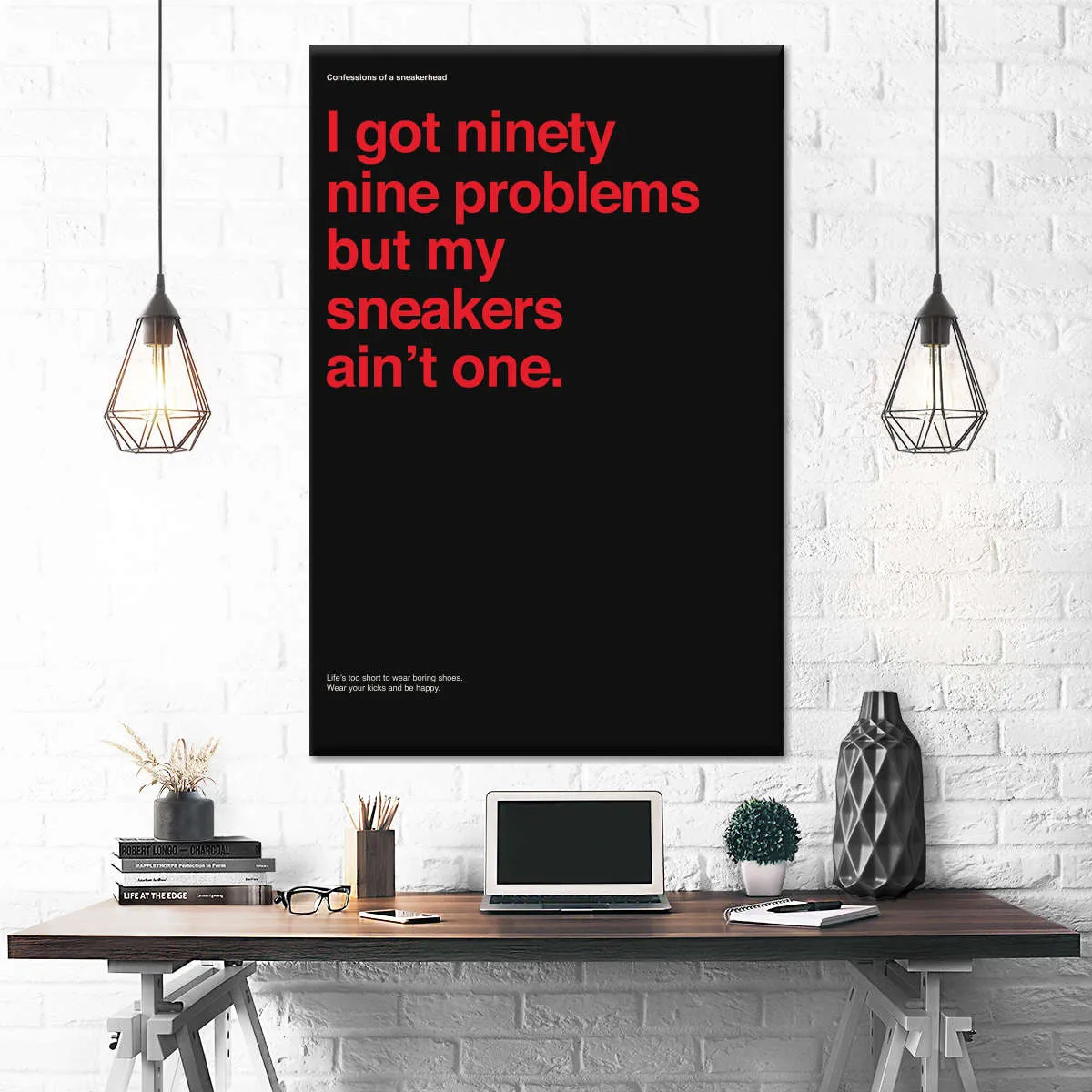 99 Problems But Sneakers Ain't One II Wall Art