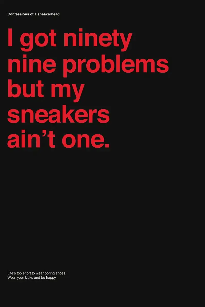 99 Problems But Sneakers Ain't One II Wall Art